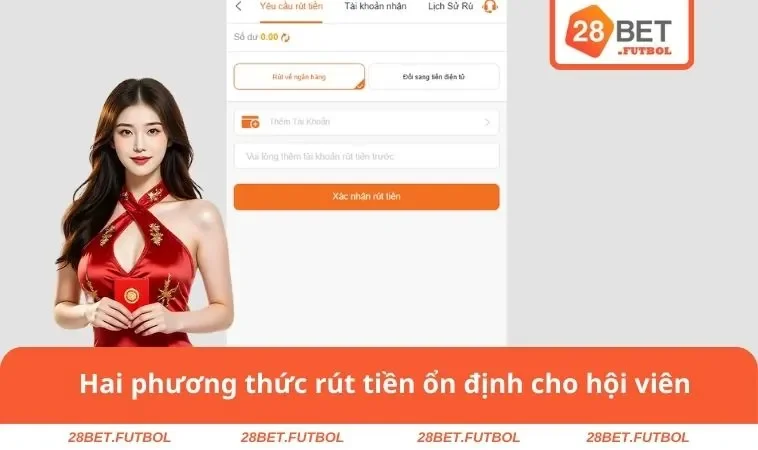 Hai phương thức rút tiền ổn định cho hội viên