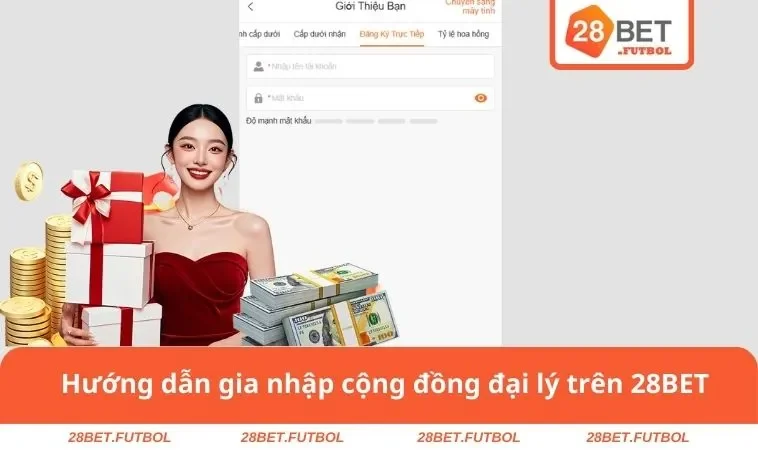 Hướng dẫn gia nhập cộng đồng đại lý trên 28BET