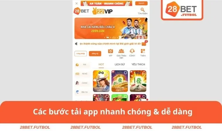 Các bước tải app nhanh chóng & dễ dàng